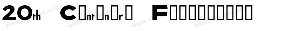 20th Centenary Faux字体转换